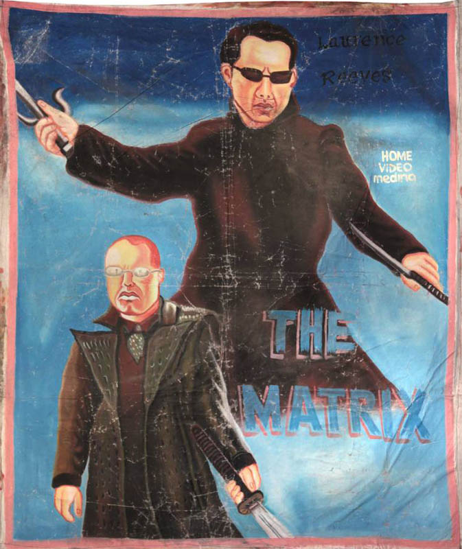 The Strange and Wonderful Movie Posters from Ghana: The Matrix