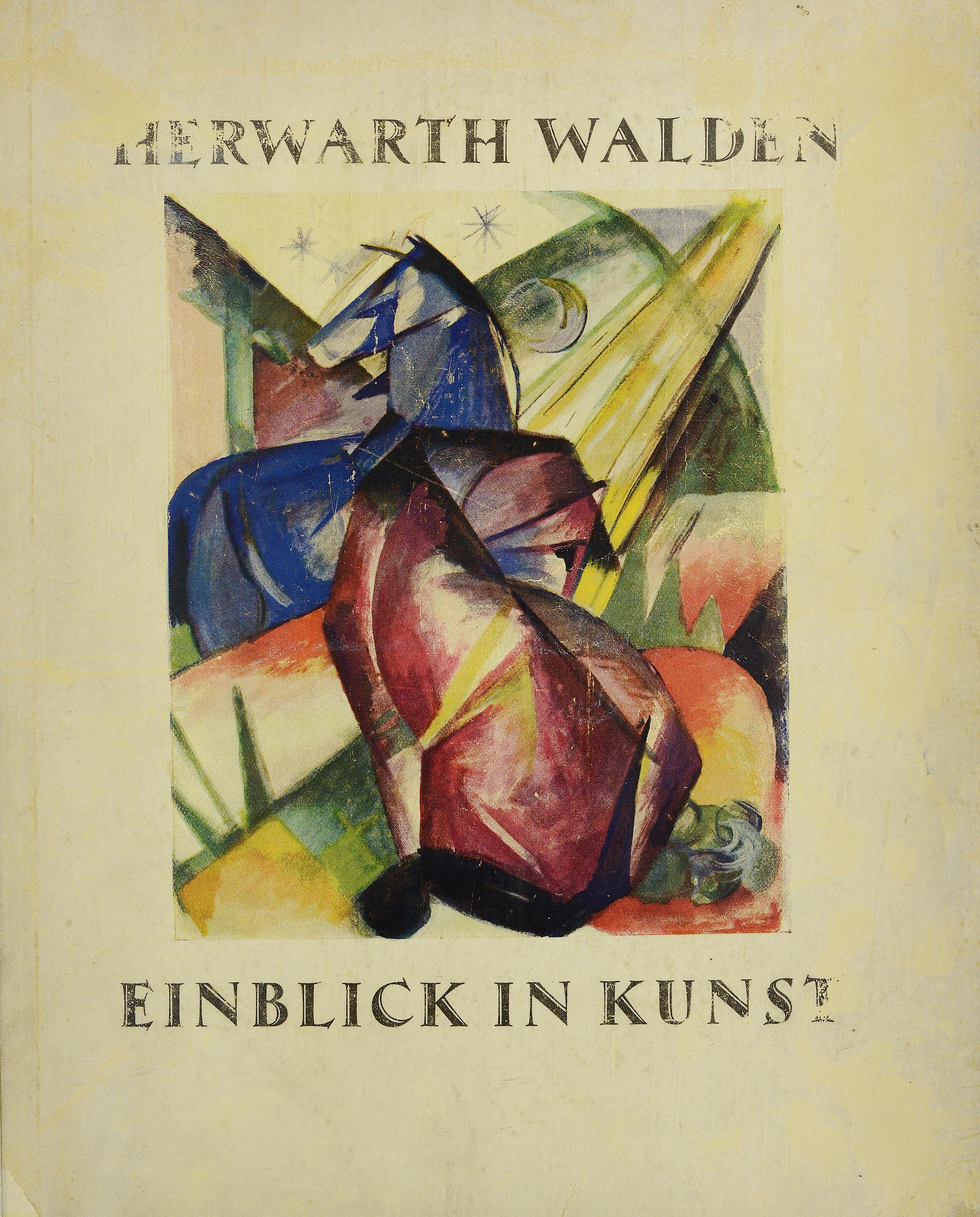 Walden_Herwarth_Einblick_in_Kunst_Expressionismus_Futurismus_Kubismus_1924