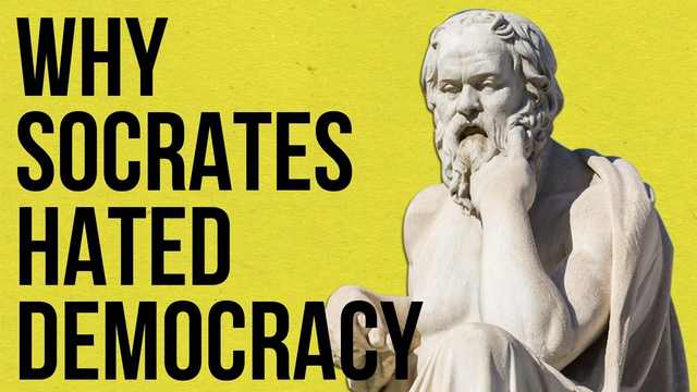 Why does plato hate democracy