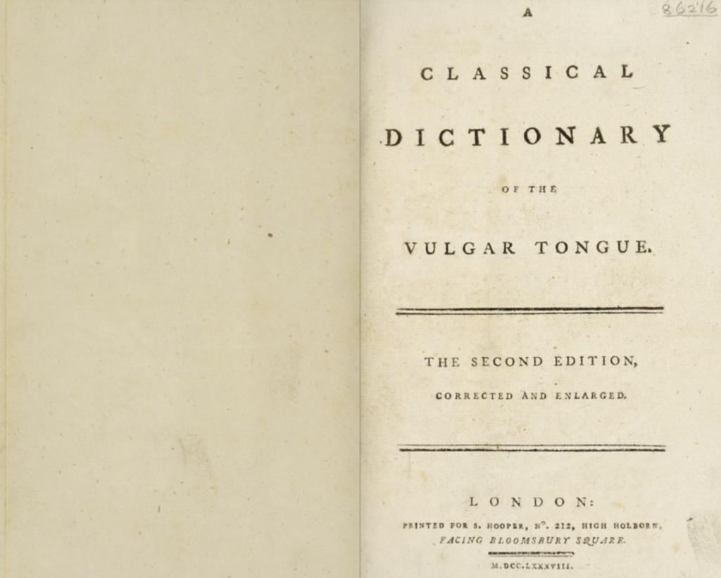 Read A Classical Dictionary of the Vulgar Tongue a Hilarious