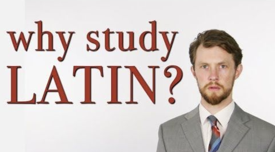 Why Learn Latin 5 Videos Make A Compelling Case That The Dead Language Is An Eternal