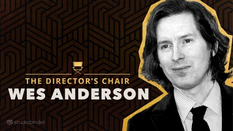 Wes Anderson Filmmaking 101: Learn the Subtle Ways the Director