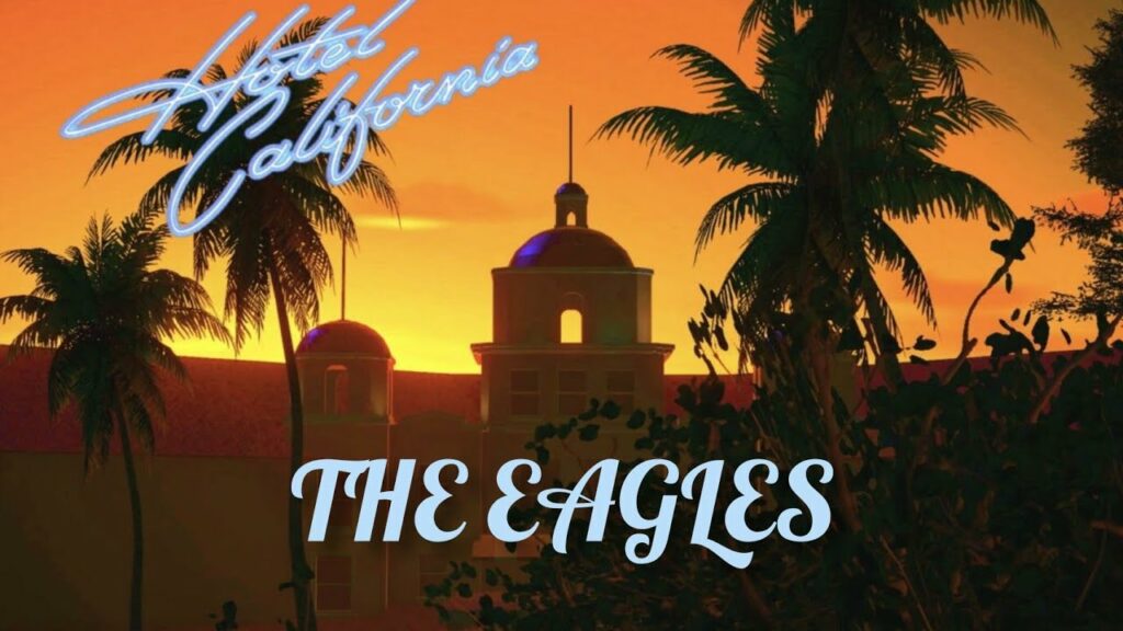 What the Eagles' "Hotel California" Really Means Open Culture