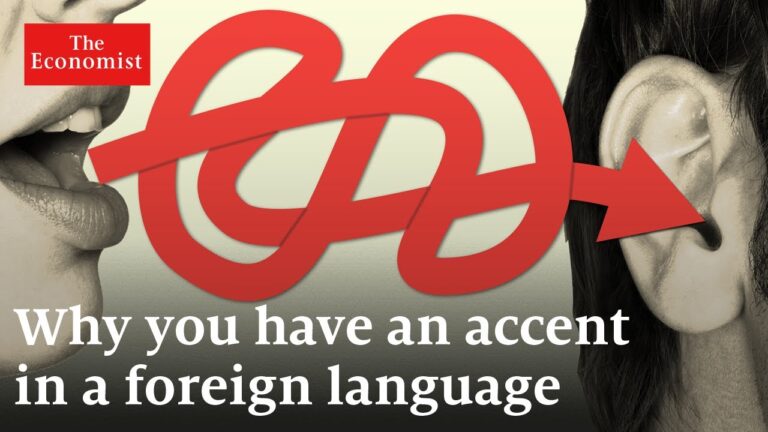 Why You Have an Accent When You Speak a Foreign Language