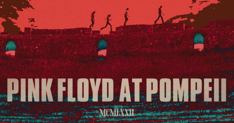 The Classic 1972 Concert Film Pink Floyd: Live at Pompeii Gets Restored & Will Soon Hit IMAX Theaters