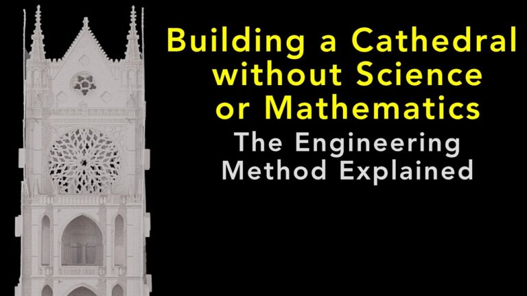 How Medieval Cathedrals Were Built Without Science, or Even Mathematics