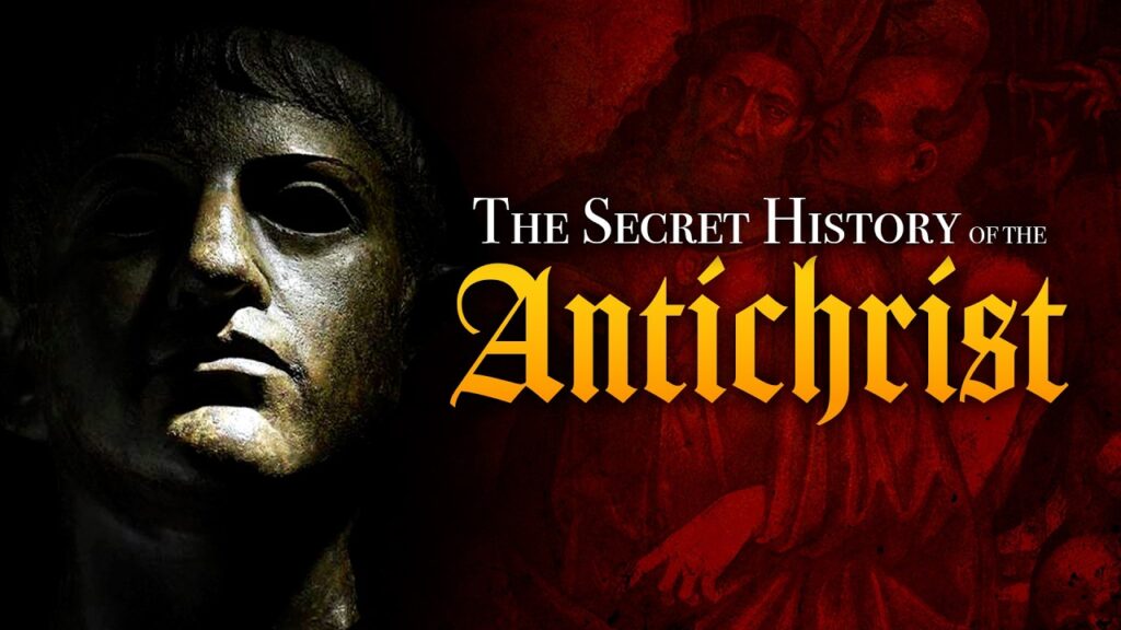 The Secret History of the Antichrist | Open Culture