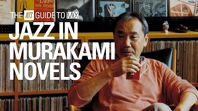 Listen to 4+ Hours of Jazz & Classical Music from Haruki Murakami’s Novels