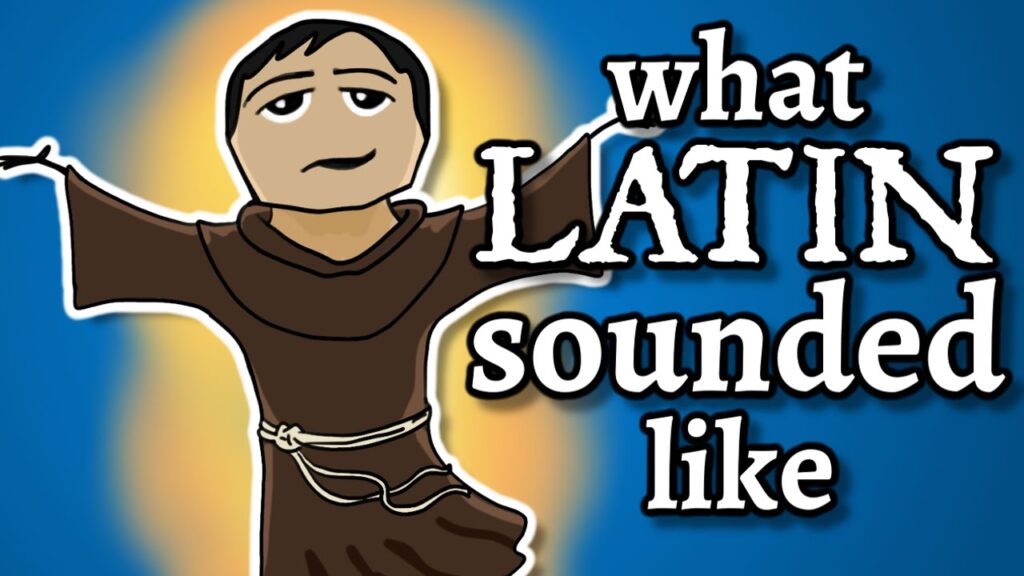 What Ancient Latin Sounded Like, And How We Know It