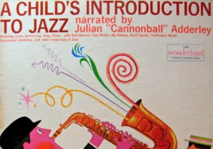 A Child's Introduction to Jazz by Cannonball Adderley (with Louis