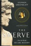 The Swerve by Stephen Greenblatt The Swerve by Stephen Greenblatt