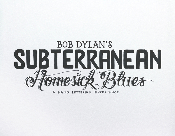 Hand Lettering Bob Dylan's Lyrics to 