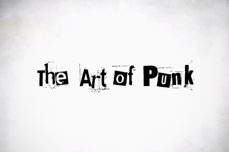 The Art of Punk  MOCA s Series of Punk  Documentaries 