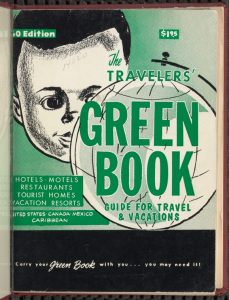 The Negro Travelers' Green Book, the Pre-Civil Rights Guide to ...